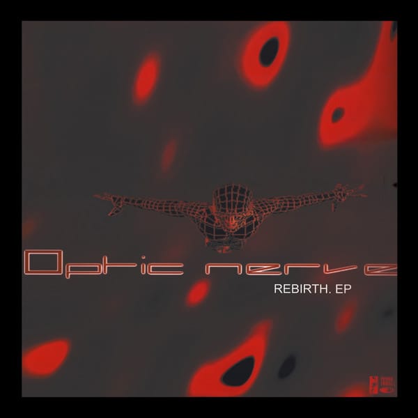 Optic Nerve — Rebirth. EP