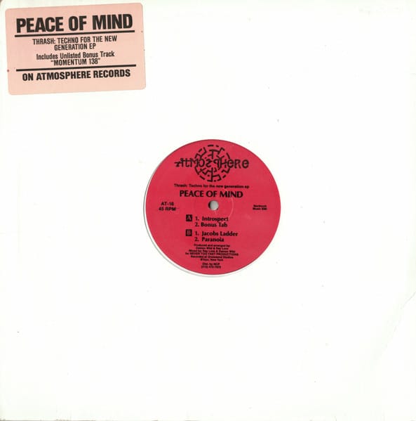 Peace Of Mind — Thrash: Techno For The New Generation EP
